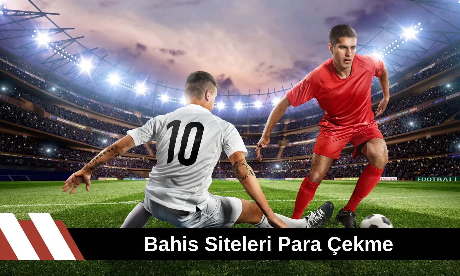 Bahis Siteleri Para Çekme